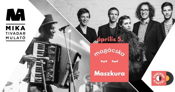 Magacska Maszkura koncert a Mikaban 700x.jpg
